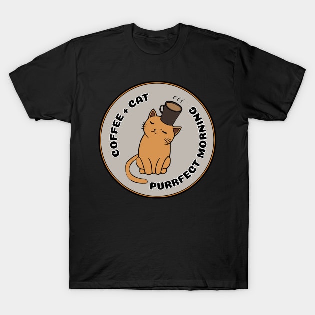 Coffee Cat - Happy Monday - Perfect Morning T-Shirt by SallySunday
